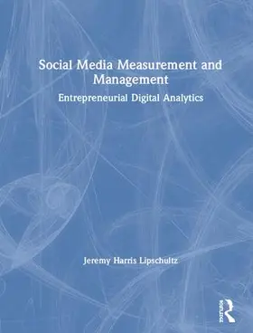 Lipschultz |  Social Media Measurement and Management | Buch |  Sack Fachmedien