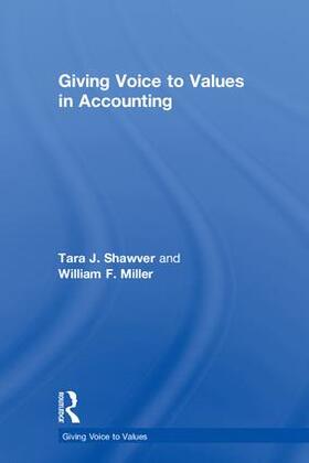 Shawver / Miller |  Giving Voice to Values in Accounting | Buch |  Sack Fachmedien