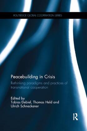 Debiel / Held / Schneckener |  Peacebuilding in Crisis | Buch |  Sack Fachmedien