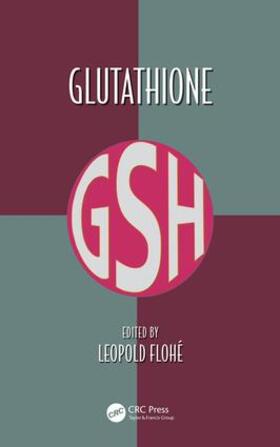 Flohe |  Glutathione | Buch |  Sack Fachmedien