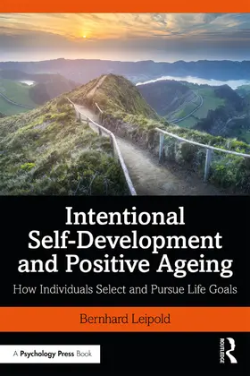 Leipold |  Intentional Self-Development and Positive Ageing | Buch |  Sack Fachmedien