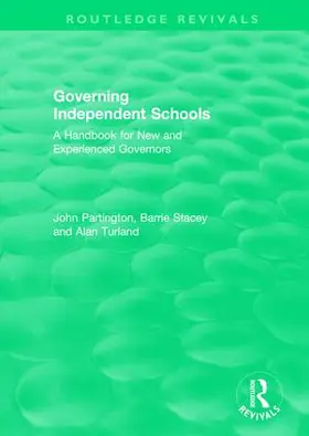 Partington / Stacey / Turland |  Governing Independent Schools | Buch |  Sack Fachmedien