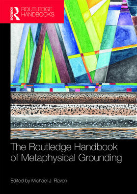 Raven |  The Routledge Handbook of Metaphysical Grounding | Buch |  Sack Fachmedien