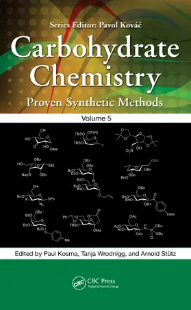 Kosma / Stütz / Wrodnigg |  Carbohydrate Chemistry | Buch |  Sack Fachmedien