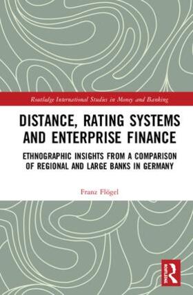 Floegel / Flögel |  Distance, Rating Systems and Enterprise Finance | Buch |  Sack Fachmedien