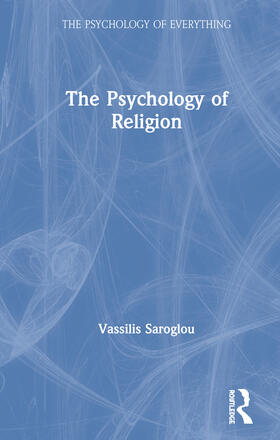 Saroglou |  The Psychology of Religion | Buch |  Sack Fachmedien