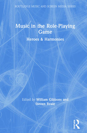 Gibbons / Reale |  Music in the Role-Playing Game | Buch |  Sack Fachmedien