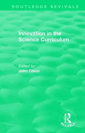 Olson |  Innovation in the Science Curriculum | Buch |  Sack Fachmedien