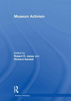 Janes / Sandell |  Museum Activism | Buch |  Sack Fachmedien