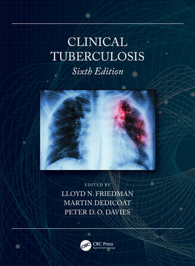 Friedman / Dedicoat / Davies |  Clinical Tuberculosis | Buch |  Sack Fachmedien