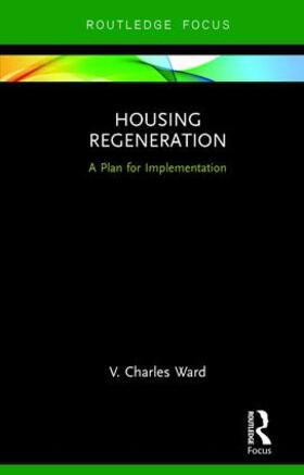 Ward |  Housing Regeneration | Buch |  Sack Fachmedien