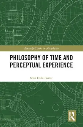 Power |  Philosophy of Time and Perceptual Experience | Buch |  Sack Fachmedien