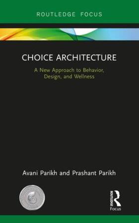 Parikh |  Choice Architecture | Buch |  Sack Fachmedien