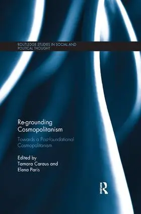 Caraus / Paris |  Re-Grounding Cosmopolitanism | Buch |  Sack Fachmedien