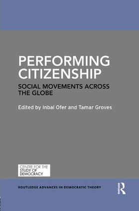 Ofer / Groves |  Performing Citizenship | Buch |  Sack Fachmedien