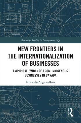 Angulo-Ruiz |  New Frontiers in the Internationalization of Businesses | Buch |  Sack Fachmedien