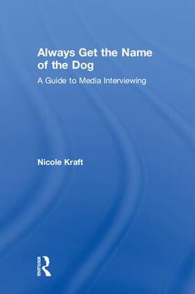 Kraft |  Always Get the Name of the Dog | Buch |  Sack Fachmedien