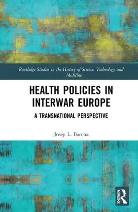 Barona | Health Policies in Interwar Europe | Buch | 978-0-8153-7091-8 | sack.de