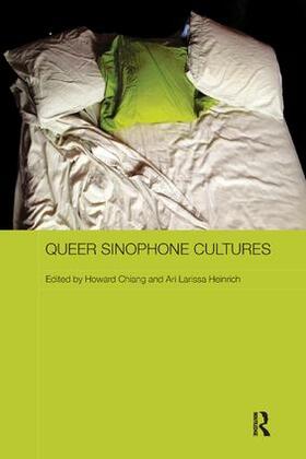 Heinrich / Chiang |  Queer Sinophone Cultures | Buch |  Sack Fachmedien