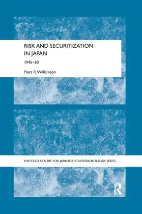 Williamson |  Risk and Securitization in Japan | Buch |  Sack Fachmedien