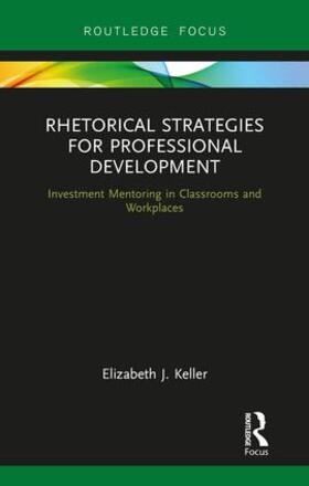 Keller |  Rhetorical Strategies for Professional Development | Buch |  Sack Fachmedien