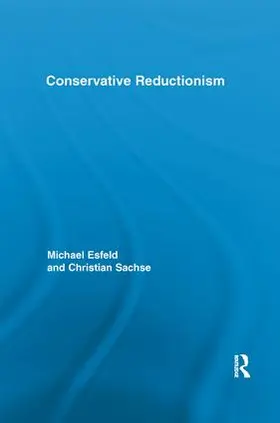 Esfeld / Sachse |  Conservative Reductionism | Buch |  Sack Fachmedien