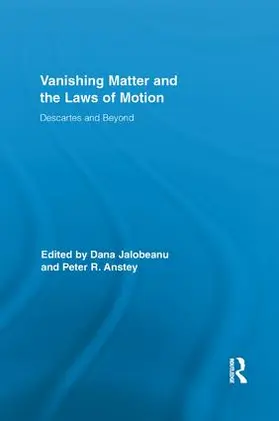 Anstey / Jalobeanu |  Vanishing Matter and the Laws of  Motion | Buch |  Sack Fachmedien