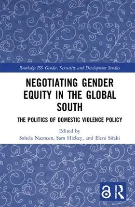 Hickey / Nazneen / Sifaki |  Negotiating Gender Equity in the Global South | Buch |  Sack Fachmedien