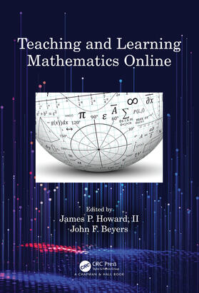 Howard, II / Beyers |  Teaching and Learning Mathematics Online | Buch |  Sack Fachmedien