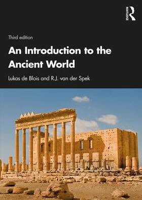 de Blois / van der Spek |  An Introduction to the Ancient World | Buch |  Sack Fachmedien