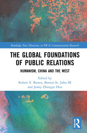 Brown / St John / St. John III |  The Global Foundations of Public Relations | Buch |  Sack Fachmedien