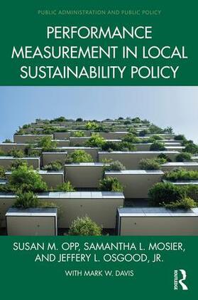 Opp / Mosier / Osgood |  Performance Measurement in Local Sustainability Policy | Buch |  Sack Fachmedien
