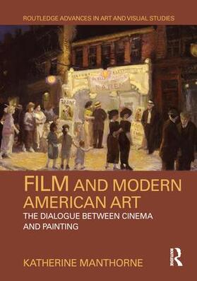 Manthorne |  Film and Modern American Art | Buch |  Sack Fachmedien