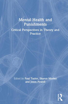 Taylor / Morley / Powell |  Mental Health and Punishments | Buch |  Sack Fachmedien