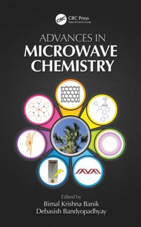 Banik / Bandyopadhyay |  Advances in Microwave Chemistry | Buch |  Sack Fachmedien