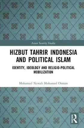 Osman |  Hizbut Tahrir Indonesia and Political Islam | Buch |  Sack Fachmedien