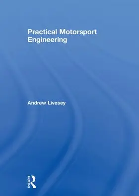 Livesey |  Practical Motorsport Engineering | Buch |  Sack Fachmedien