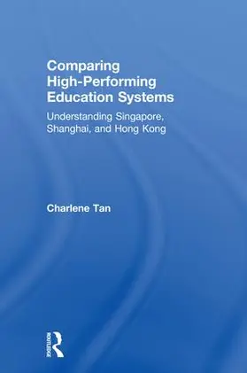 Tan |  Comparing High-Performing Education Systems | Buch |  Sack Fachmedien