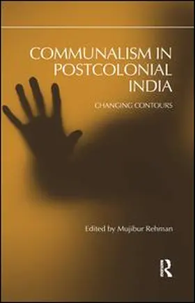 Rehman |  Communalism in Postcolonial India | Buch |  Sack Fachmedien