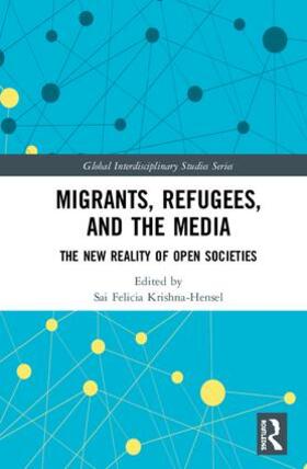 Krishna-Hensel |  Migrants, Refugees, and the Media | Buch |  Sack Fachmedien