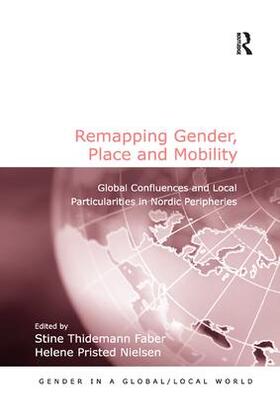 Faber / Nielsen |  Remapping Gender, Place and Mobility | Buch |  Sack Fachmedien