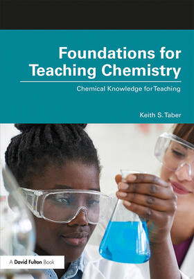 Taber |  Foundations for Teaching Chemistry | Buch |  Sack Fachmedien