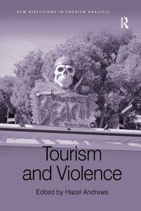 Andrews |  Tourism and Violence | Buch |  Sack Fachmedien