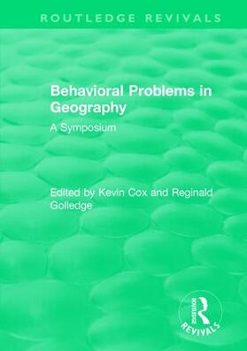 Cox / Golledge |  : Behavioral Problems in Geography (1969) | Buch |  Sack Fachmedien