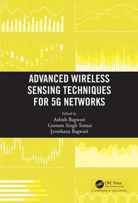 Bagwari / Tomar |  Advanced Wireless Sensing Techniques for 5g Networks | Buch |  Sack Fachmedien