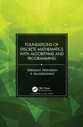 Balakrishnan / Sridharan |  Foundations of Discrete Mathematics with Algorithms and Programming | Buch |  Sack Fachmedien