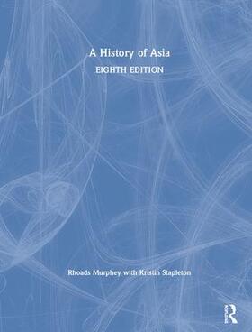 Murphey / Stapleton |  A History of Asia | Buch |  Sack Fachmedien