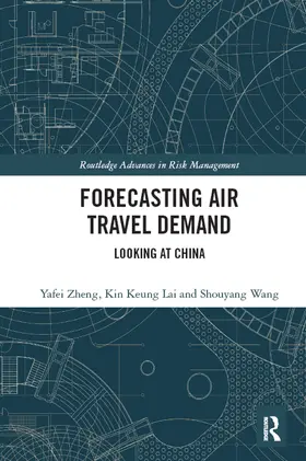 Zheng / Lai / Wang |  Forecasting Air Travel Demand | Buch |  Sack Fachmedien