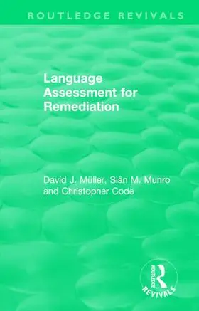 Muller / Code / Munro |  Language Assessment for Remediation (1981) | Buch |  Sack Fachmedien