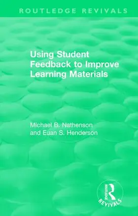 Nathenson / Henderson |  Using Student Feedback to Improve Learning Materials | Buch |  Sack Fachmedien